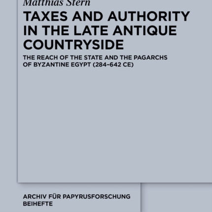 Taxes and Authority in the Late Antique