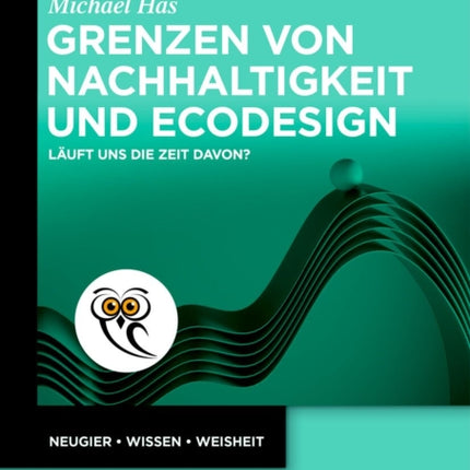 Grenzen Von Nachhaltigkeit Und EcoDesign