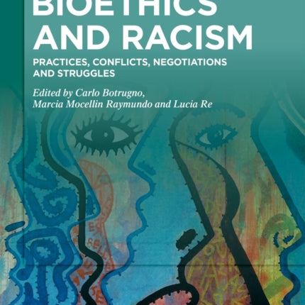 Bioethics and Racism