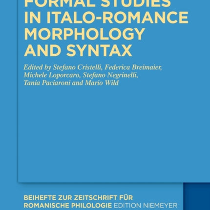 Formal studies in ItaloRomance morphology and syntax