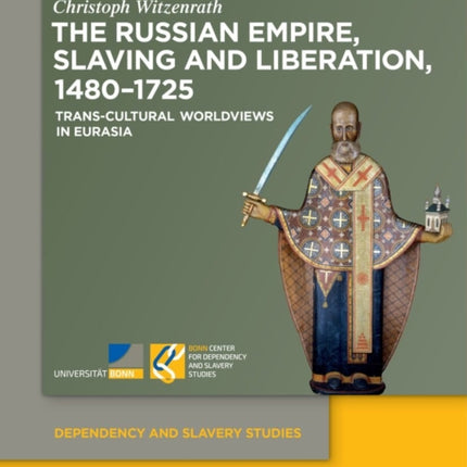 The Russian Empire Slaving and Liberation