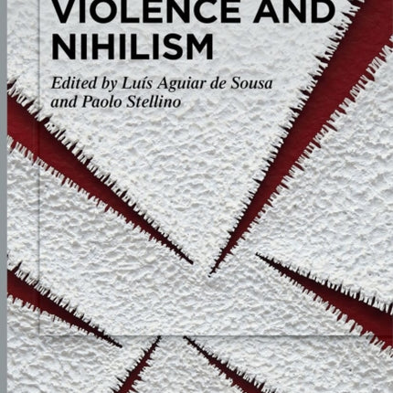 Violence and Nihilism