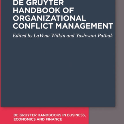 De Gruyter Handbook of Organizational Conflict Management