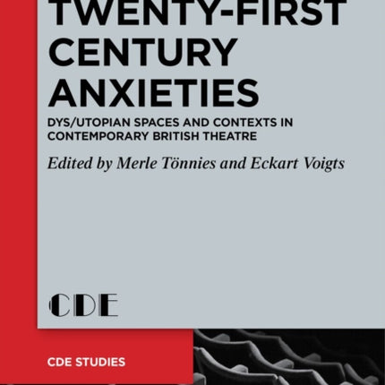 TwentyFirst Century Anxieties