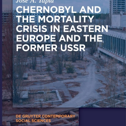 Chernobyl and the Mortality Crisis in Eastern