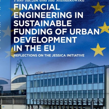 Financial Engineering in Sustainable Funding of