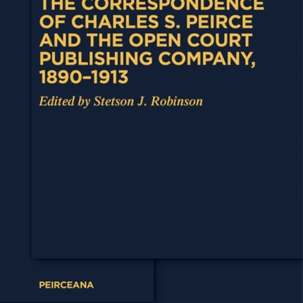 The Correspondence of Charles S. Peirce and the