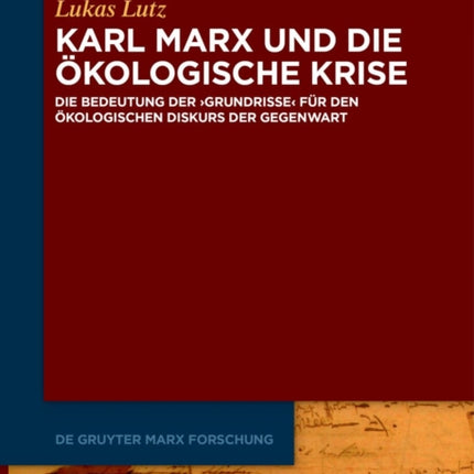 Karl Marx Und Die Ökologische Krise
