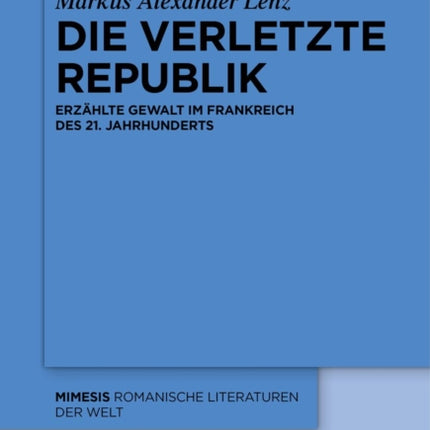 Die Verletzte Republik