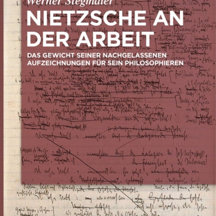 Nietzsche an der Arbeit
