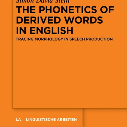 The Phonetics of Derived Words in English