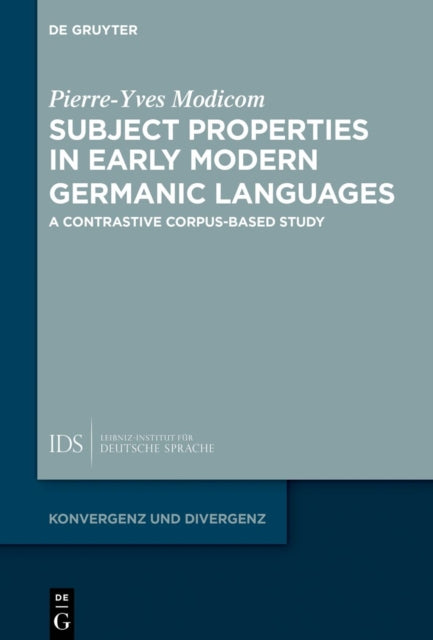 Subject Properties in Early Modern Germanic