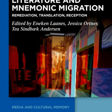 Literature and Mnemonic Migration