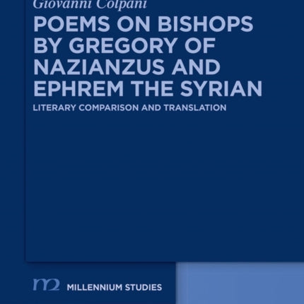 Poems on Bishops by Gregory of Nazianzus and