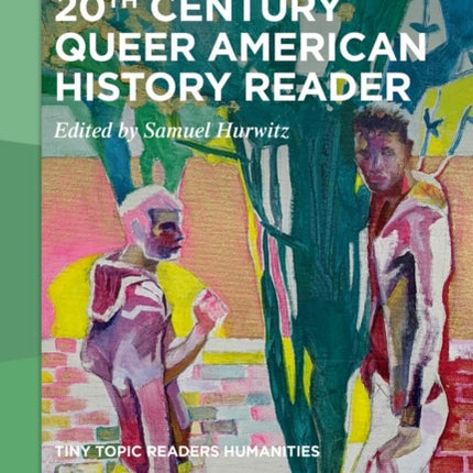 20thCentury Queer American History Reader