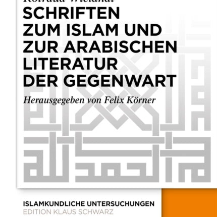 Schriften Zum Islam Und Zur Arabischen Literatur