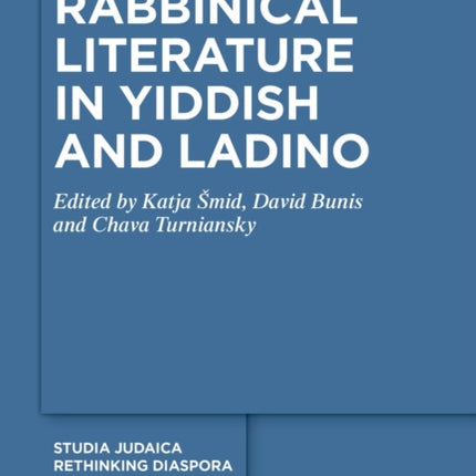 Rabbinical Literature in Yiddish and Ladino
