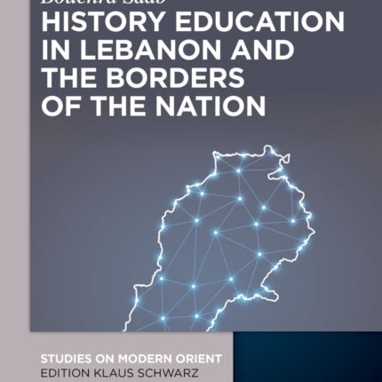 History Education in Lebanon and the Borders of the Nation