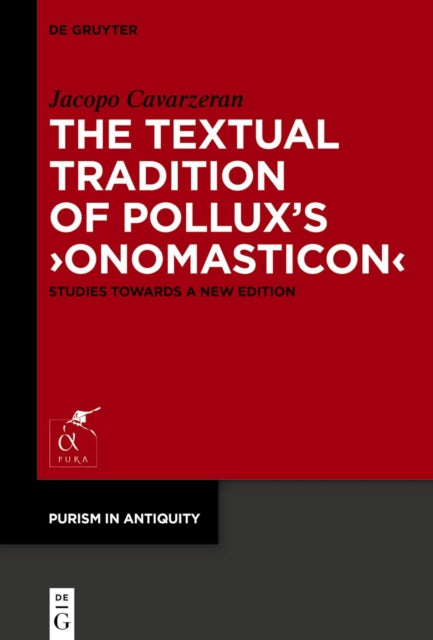 The Textual Tradition of Pollux Onomasticon