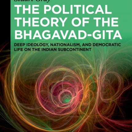 The Political Theory of the BhagavadGita