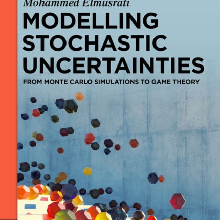 Modelling Stochastic Uncertainties