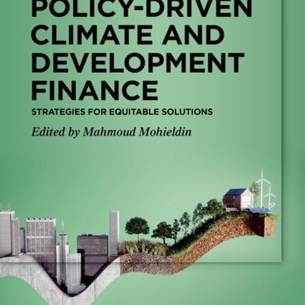 PolicyDriven Climate and Development Finance