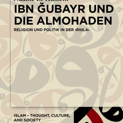Ibn Gubayr Und Die Almohaden