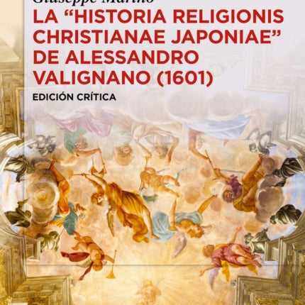 La Historia Religionis Christianae Japoniae de