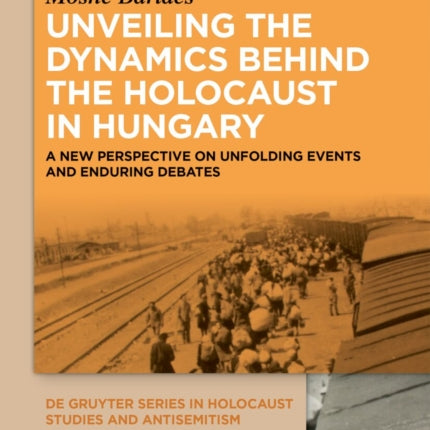Unveiling the Dynamics Behind the Holocaust in
