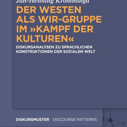 Der Westen als WirGruppe im Kampf der Kulturen