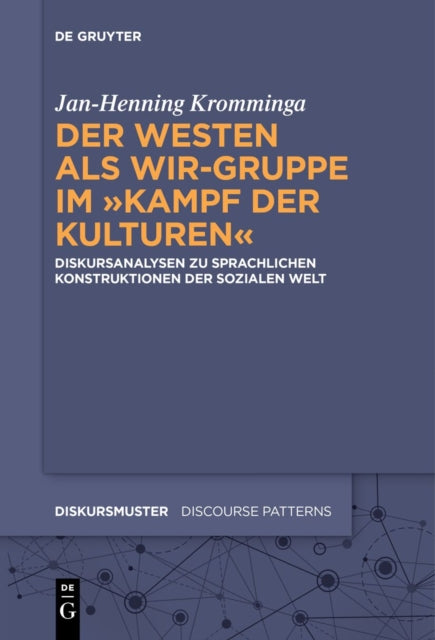 Der Westen als WirGruppe im Kampf der Kulturen