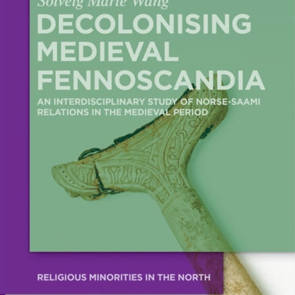Decolonising Medieval Fennoscandia