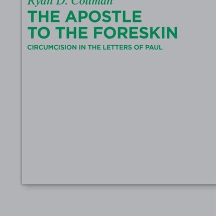 The Apostle to the Foreskin