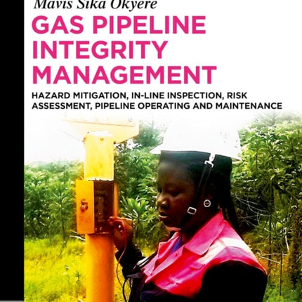Gas Pipeline Integrity Management