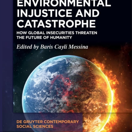 Environmental Injustice and Catastrophe