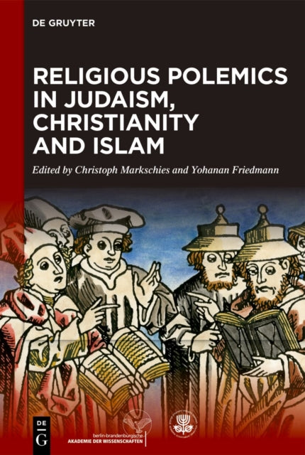 Religious Polemics in Judaism Christianity and