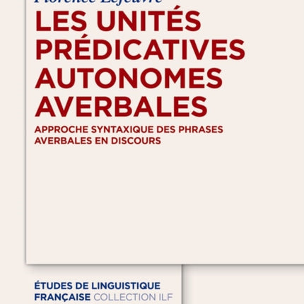 Les Unités Prédicatives Autonomes Averbales
