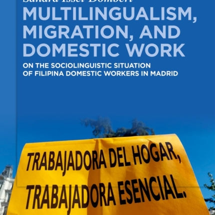 Multilingualism Migration and Domestic Work
