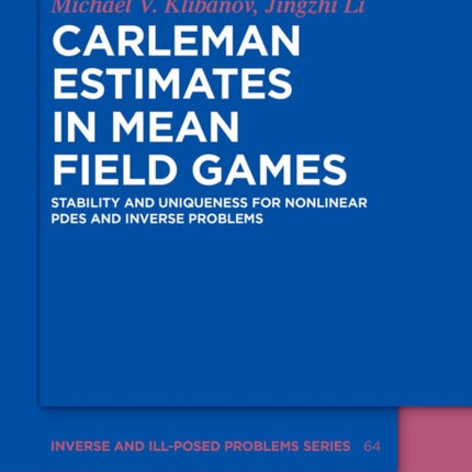 Carleman Estimates in Mean Field Games