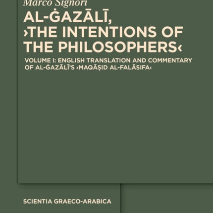 English Translation and Commentary of alGazalis Maqaid alfalasifa