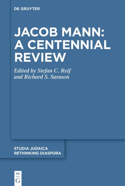 Jacob Mann A Centennial Review