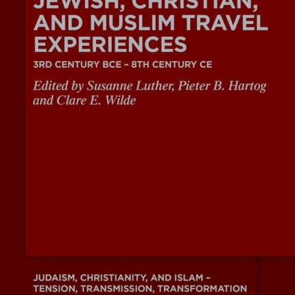 Jewish Christian and Muslim Travel Experiences