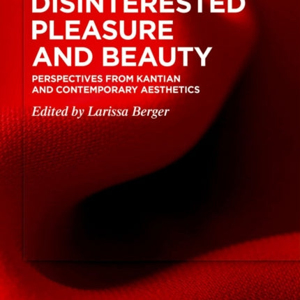 Disinterested Pleasure and Beauty