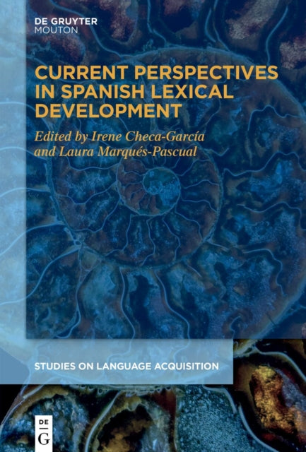 Current Perspectives in Spanish Lexical