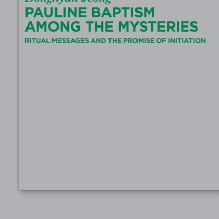 Pauline Baptism among the Mysteries