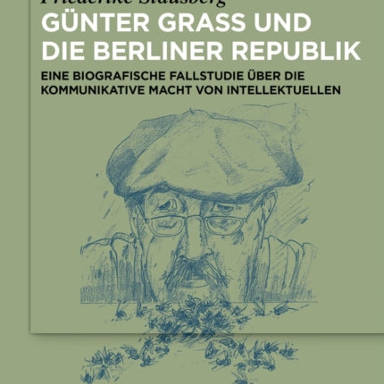 Günter Grass und die Berliner Republik