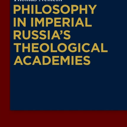 Philosophy in Imperial Russias Theological