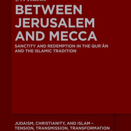 Between Jerusalem and Mecca