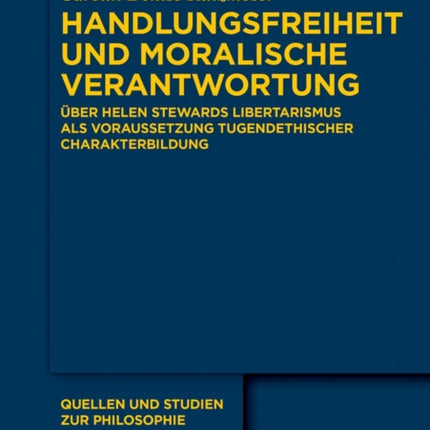 Handlungsfreiheit und moralische Verantwortung