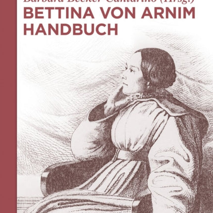 Bettina von Arnim Handbuch